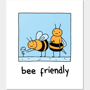 Bee Friendly Posters and Art